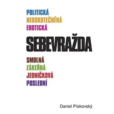 Sebevražda - Daniel Pískovský