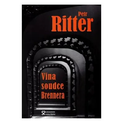 Vina soudce Brennera - Petr Ritter