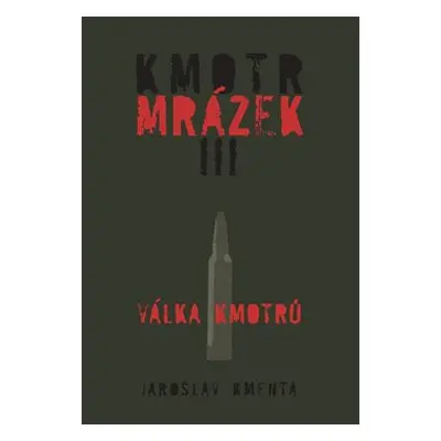 Kmotr Mrázek III. - Jaroslav Kmenta