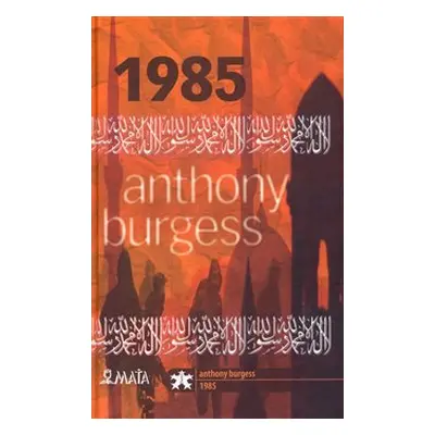 1985 - Anthony Burgess