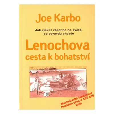 Lenochova cesta k bohatství - Joe Karbo