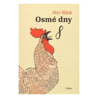 Osmé dny - Petr Bílek