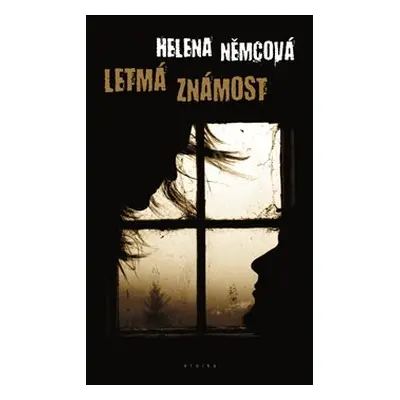 Letmá známost - Helena Němcová