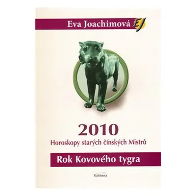 Rok Kovového tygra - Eva Joachimová