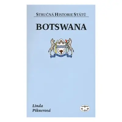 Botswana - stručná historie států - Linda Pinkerová