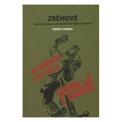 Zběhové - Pedro Corral