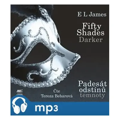 Fifty Shades Darker: Padesát odstínů temnoty, mp3 - E. L. James