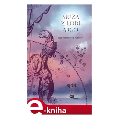 Múza z lodi Argó - Sjón