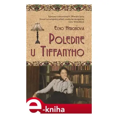 Poledne u Tiffanyho - Echo Heronová