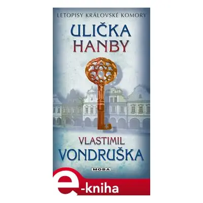 Ulička hanby - Vlastimil Vondruška