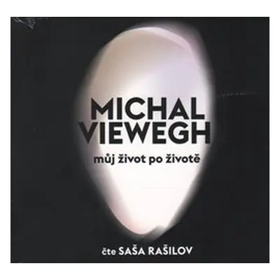 Můj život po životě - Michal Viewegh