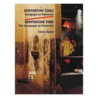 Serpentiny času / Serpentine Time - Václav Špale