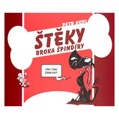 Štěky Broka Špindíry - Petr Kopl