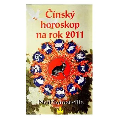 Čínský horoskop na rok 2011 - Neil Somerville