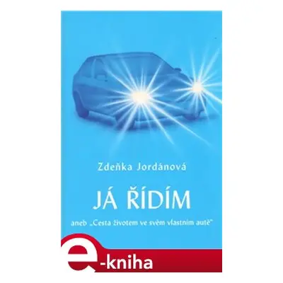 Já řídím - Zdeňka Jordánová