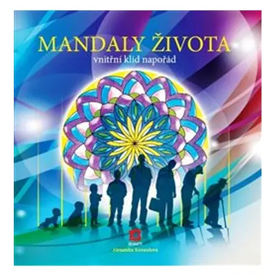 Mandaly života - Alexandra Kovandová