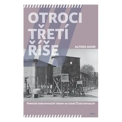 Otroci třetí říše - Alfons Adam