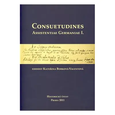 Consuetudines. Assistentiae Germaniae I.