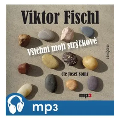 Všichni moji strýčkové, mp3 - Viktor Fischl