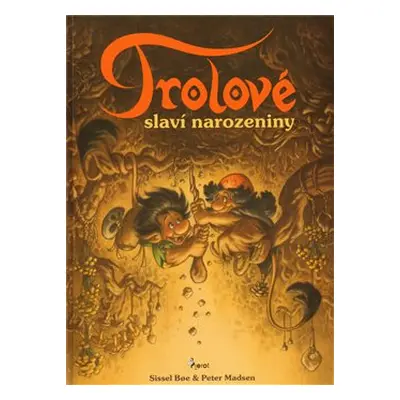 Trolové slaví narozeniny - Sissel Boe