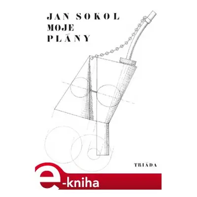 Moje plány - Jan Sokol