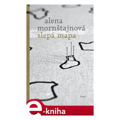 Slepá mapa - Alena Mornštajnová