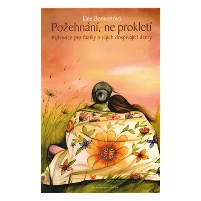 Požehnání, ne prokletí - Jane Bennettová