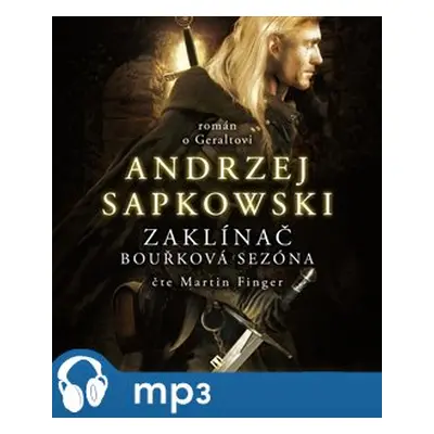 Zaklínač - Bouřková sezóna, mp3 - Andrzej Sapkowski