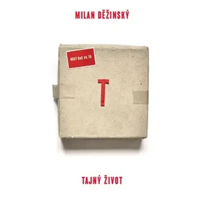 Tajný život - Milan Děžinský