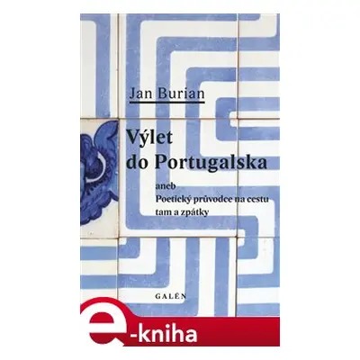 Výlet do Portugalska - Jan Burian