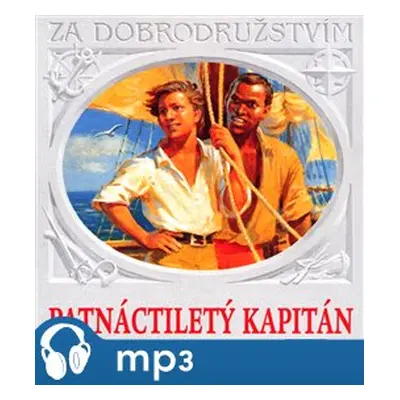 Patnáctiletý kapitán, mp3 - Jules Verne