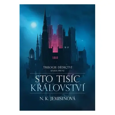 Sto tisíc království - N. K. Jemisinová