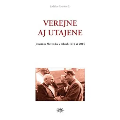 Verejne aj utajene - Ladislav Csontos