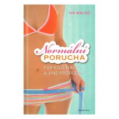 Normální porucha - Iva Macků