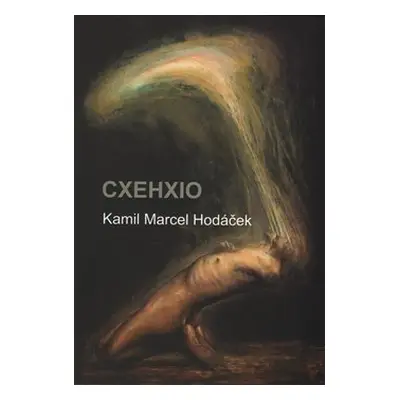 CXEHXIO - Kamil Marcel Hodáček