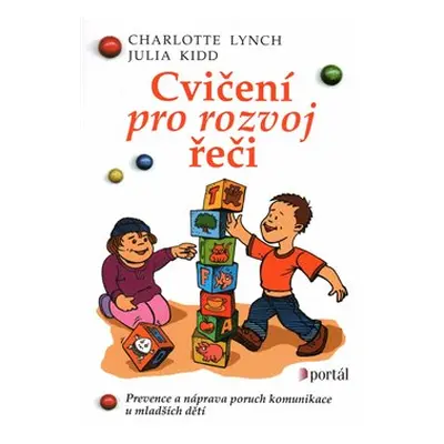 Cvičení pro rozvoj řeči - Julia Kidd, Charlotte Lynch