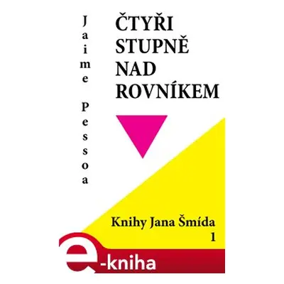 Čtyři stupně nad rovníkem - Jaime Pessoa