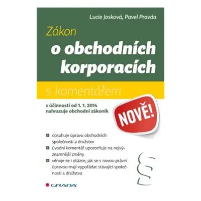 Zákon o obchodních korporacích - s komentářem - Lucie Josková, Pavel Pravda