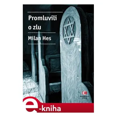 Promluvili o zlu - Milan Hes