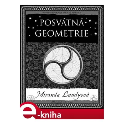 Posvátná geometrie - Miranda Lundyová