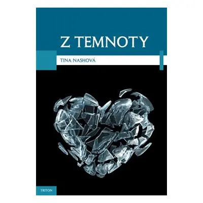 Z temnoty - Tina Nash