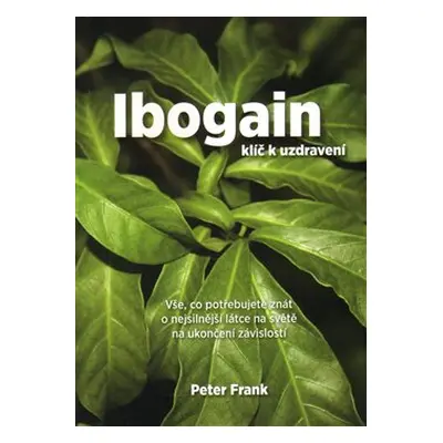 Ibogain - Peter Frank