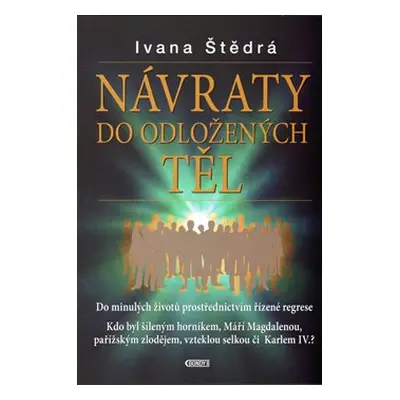 Návraty do odložených těl - Ivana Štědrá