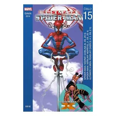 Ultimate Spider-Man a spol. 15 - Brian Michael Bendis, Bill Jemas, Mark Bagley, Mark Millar