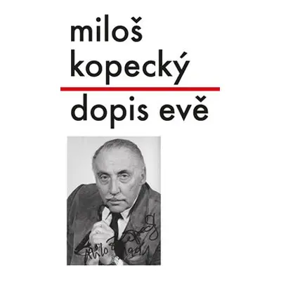 Dopis Evě - Miloš Kopecký