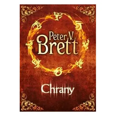 Chrany - Peter V. Brett