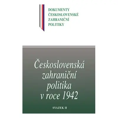 Československá zahraniční politika v roce 1942