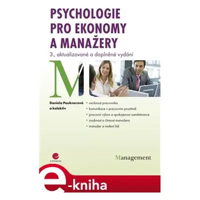 Psychologie pro ekonomy a manažery - Daniela Pauknerová, kolektiv