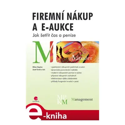 Firemní nákup a e-aukce - Josef Zrník, Milan Kaplan