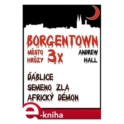 3x Borgentown - Andrew Hall